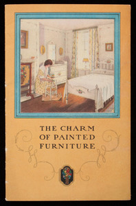 Charm of painted furniture, Boston Varnish Company, Second and Boston Streets, Everett Station, Boston, Mass.