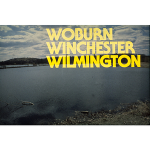Advertisement for Woburn, Winchester and Wilmington featurin a photo of a lake