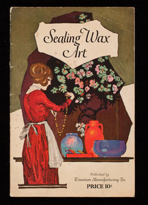 Sealing wax art, Dennison Manufacturing Co., Framingham, Mass.