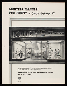 Lighting planned for profit in Lowry's, La Grange, Ill., by Wentworth M. Potter, Engineering Division, Lamp Department, Cleveland, Ohio