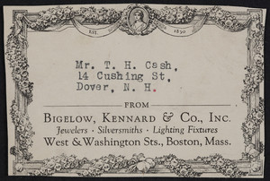 Label for Bigelow, Kennard & Co., Inc., jewelers, silversmiths, lighting fixtures, West & Washington Streets, Boston, Mass., undated