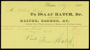 Billhead for Isaac Hatch, Dr., manufacturer of blinds, sashes, junction of Malden and Wareham Streets, Boston, Mass., dated May 1, 1882