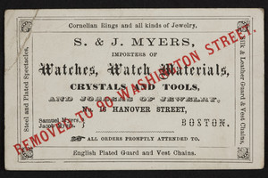 Trade card for S. & J. Myers, watches, watch materials, 90 Washington Street, Boston, Mass., undated