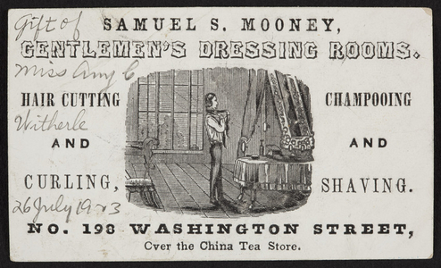 Trade card for Samuel S. Mooney, gentlemen's dressing rooms, No. 198 Washington Street, Boston, Mass., ca. 1857