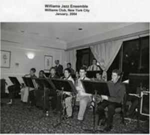 Williams Jazz Ensemble, Williams Club, New York City January 2004