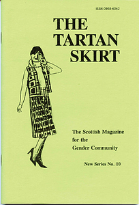 The Tartan Skirt: The Scottish Magazine for the Gender Community No. 10 (April 1994)