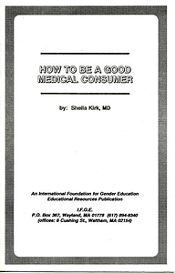 How To Be a Good Medical Consumer