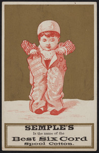 Trade card for Semple's Best Six Cord Spool Cotton, location unknown, undated