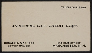 Business card for Donald J. Warnock, Universal C.I.T. Credit Corp., 814 Elm Street, Manchester, New Hampshire, undated