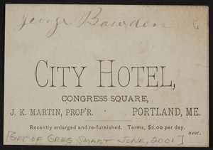 Trade card for the City Hotel, J.K. Martin, proprietor, Congress Square, Portland, Maine, undated