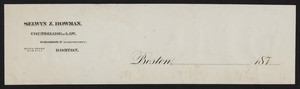 Letterhead for Selwyn Z. Bowman, counsellor at law, 54 Devonshire Street, Boston, Mass., 1870s