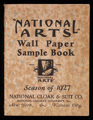 National Arts Wall Paper sample book, season of 1927, National Cloak & Suit Co., New York & Kansas City