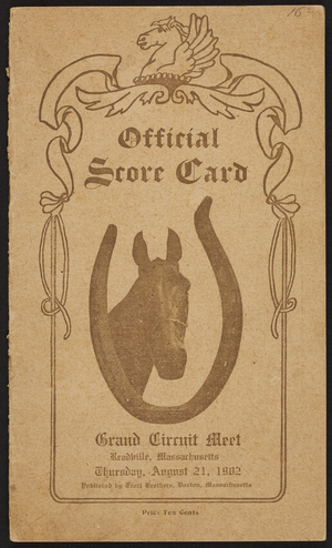 Official score card, Grand Circuit Meet, Readville, Mass., August 21, 1902