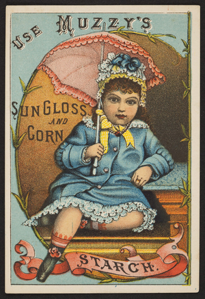 Trade card for Muzzy's Sun Gloss and Corn Starch, Elkhart Starch Works, Elkhart, Indiana, undated