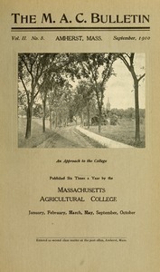 Massachusetts Agricultural College Booklet, September, 1910. M.A.C. Bulletin vol. 2, no. 5