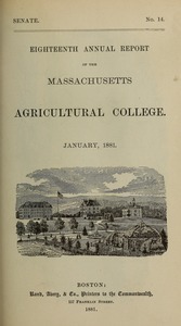 Eighteenth annual report of the Massachusetts Agricultural College