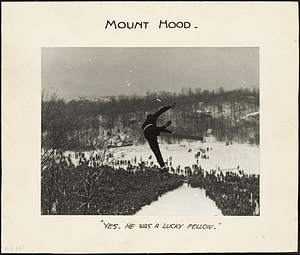 Yes He Was a Lucky Fellow, Mount Hood: Melrose, Mass.
