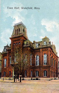 Town Hall, Wakefield, Mass.