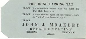 "Parking tag" campaign advertisement from John Joseph Moakley's campaign for Massachusetts state representative, 1950s