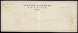 Spencer railroad, Spencer, Massachusetts / S.D. Kendall, civil engineer.