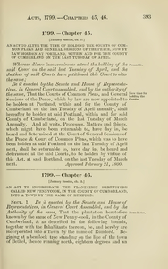 1799 Chap. 0045 An Act To Alter The Time Of Holding The Courts Of Common Pleas And General Sessions Of The Peace, Now By Law Holden At Portland, Within And For The County Of Cumberland On The Last Tuesday Of April.