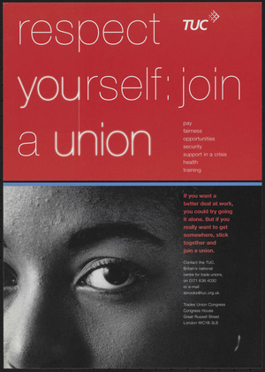 Respect yourself : Join a union