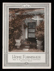 Home furnisher, May 1924 summer furnishing number, The C.E. Osgood Company, 744-756 Washington Street, Boston, Mass. and 2141-2147 Washington Street, Roxbury, Mass.