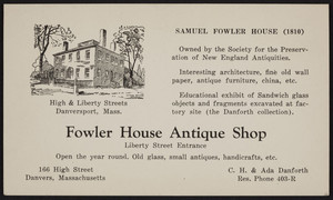Trade card for Fowler House Antique Shop, 166 High Street, Danvers, Mass., undated