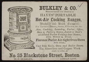 Trade card for Bulkley & Co., Haye's Portable Hot-Air Cooking Ranges, no.35 Blackstone Street, Boston, Mass., undated
