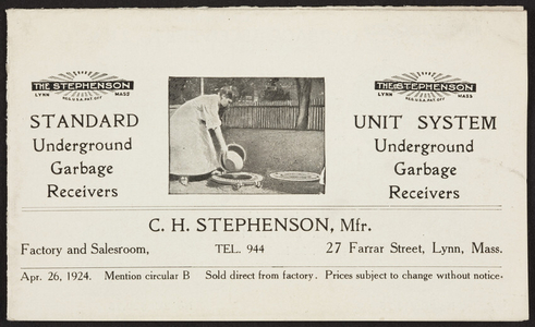 Circular B for the Stephenson Standard Underground Garbage Receivers, C.H. Stephenson, 27 Farrar Street, Lynn, Mass., April 26, 1924