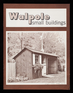 Walpole small buildings, Walpole Woodworkers, Walpole, Mass.