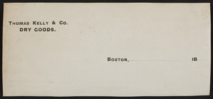 Billhead for Thomas Kelly & Co., dry goods, Boston, Mass., ca. 1800