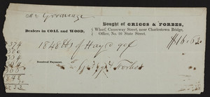 Billhead for Griggs & Forbes, dealers in coal and wood, wharf, Causeway Street near Charlestown Bridge, office, No. 20 State Street, Boston, Mass., dated October 15, 1845