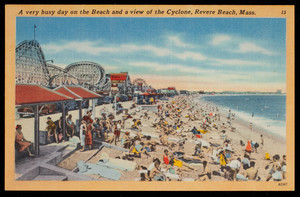 A very busy day on the Beach and a view of the Cyclone, Revere Beach, Mass.