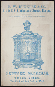 Trade card for B.W. Dunklee & Co., stoves, 111 & 113 Blackstone Street, Boston, Mass., undated