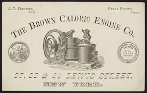 Trade card for The Brown Caloric Engine Co., 57, 59 & 61 Lewis Street, New York, New York, undated