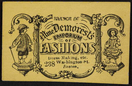 Trade card for Branch of Mme Demorest's Emporium of Fashions, 238 Washington Street, Boston, Mass.