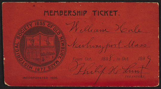 Membership card for the Historical Society of Old Newbury, Mass., Newbury, Mass., October 1898-1899