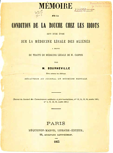 Mémoire sur la condition de la bouche chez les idiots suivi d'une étude sur la médecine légale des aliénés à propos du "Traité de médecine légale" de M. Casper