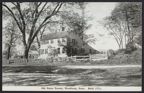 Postcard, old Orton Tavern, built 1711, Woodbury, Connecticut