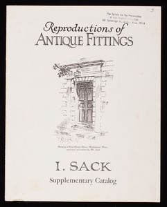 Reproductions of antique fittings, supplementary catalog, I. Sack, 89 Charles Street, Boston, Mass.