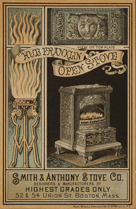 Trade card for Hub Franklin Open Stove, Smith & Anthony Stove Co., 52 & 54 Union St., Boston, Mass., undated