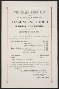 Wholesale price list for W.Cade & Co.'s imported champagne cider, Harris Brothers, sole agents, 36 Exchange Building, 26 Congress Square and 20 Devonshire Street, Boston, mass., undated