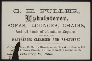 Trade card for G.H. Fuller, upholsterer, 15 Hardy Street and 115 and 117 Essex Street, location unknown, February 12, 1868