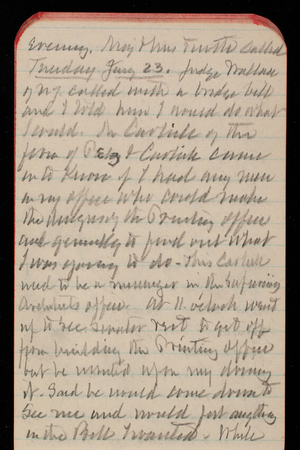 Thomas Lincoln Casey Notebook, November 1893-February 1894, 71, evening. Maj and Mrs. Tuttle called