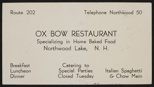 Trade card for the Ox Bow Restaurant, Route 202, Northwood Lake, New Hampshire, undated