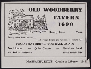 Advertisement for the Old Woodberry Tavern, Route 127, Beverly Cove, Mass., 1947
