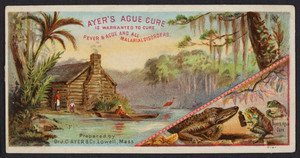 Trade card for Ayer's Ague Cure, Dr. J.C. Ayer & Co., Lowell, Mass., undated