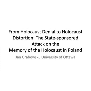 From Holocaust denial to Holocaust distortion