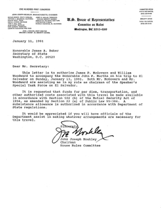 Letter from John Joseph Moakley to the Honorable James A. Baker regarding the authorization of James P. McGovern and William Woodward to accompany John P. Murtha on his trip to El Salvador, 11 January 1991